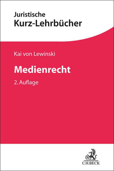 Kurzlehrbücher für das Juristische Studium / Medienrecht
