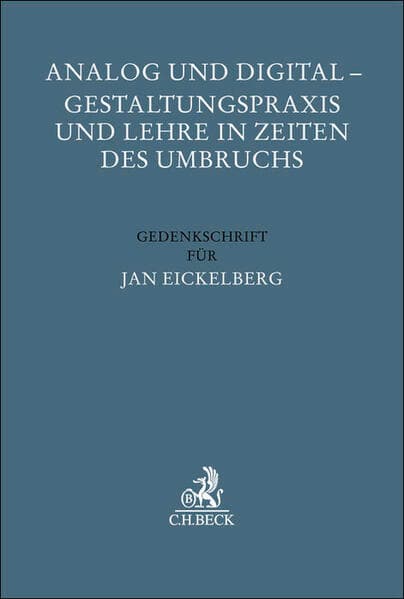 Analog und Digital - Gestaltungspraxis und Lehre in Zeiten des Umbruchs