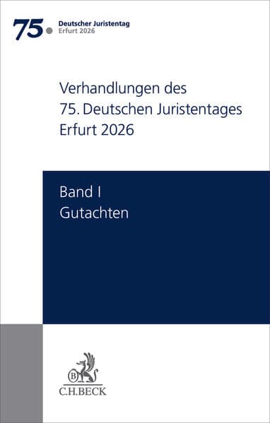 Verhandlungen des 75. Deutschen Juristentages Erfurt 2026
