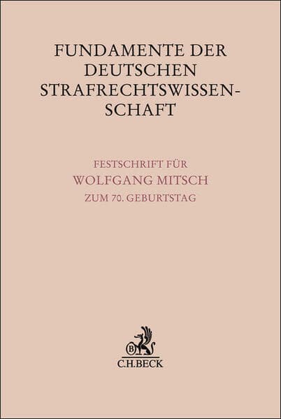 Fundamente der deutschen Strafrechtswissenschaft