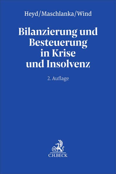 Bilanzierung und Besteuerung in Krise und Insolvenz