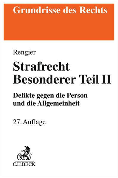 Strafrecht Besonderer Teil II. Strafrecht BT II