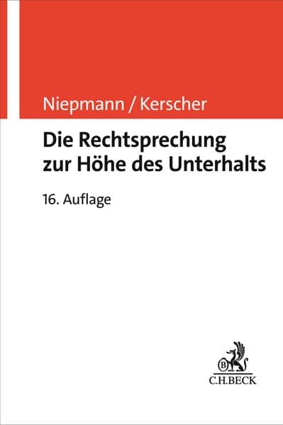 Die Rechtsprechung zur Höhe des Unterhalts