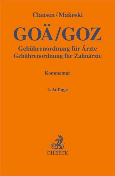 Gebührenordnung für Ärzte / Gebührenordnung für Zahnärzte. GOÄ / GOZ