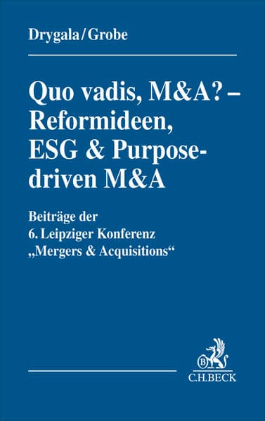 Quo vadis, M&A? – Reformideen, ESG & Purpose-driven M&A