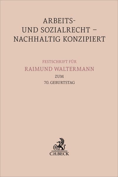 Arbeits- und Sozialrecht - nachhaltig konzipiert