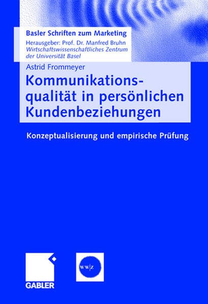 Kommunikationsqualität in persönlichen Kundenbeziehungen