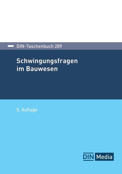 Schwingungsfragen im Bauwesen