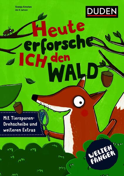 Weltenfänger: Heute erforsche ich den Wald