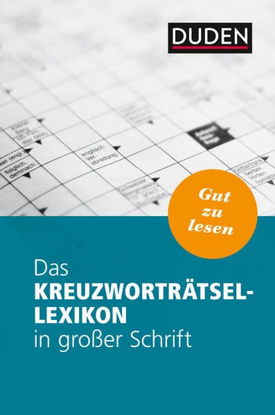 Das Kreuzworträtsel-Lexikon in großer Schrift