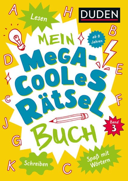 Mein megacooles Rätselbuch - Lesen | Schreiben | Spaß mit Wörtern - ab 8 Jahren - Band 3