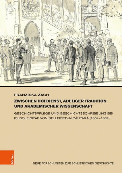 Zwischen Hofdienst, adeliger Tradition und akademischer Wissenschaft