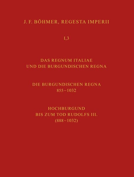 Regesta Imperii. I. Die Regesten des Kaiserreichs unter den Karolingern 751-918 (987/1032)