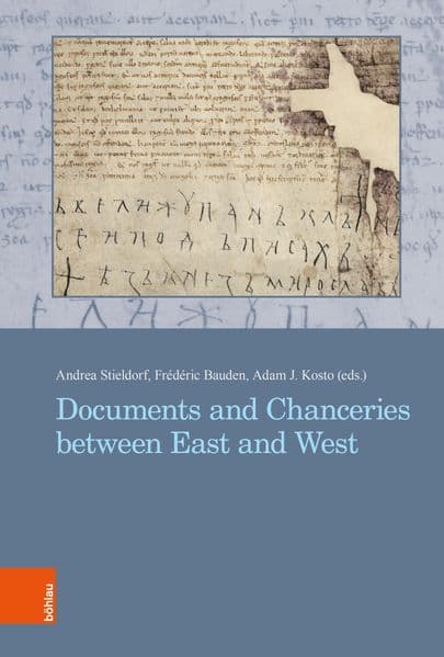 Documents and Chanceries between East and West