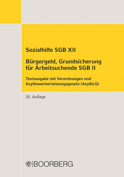 Sozialhilfe SGB XII - Bürgergeld, Grundsicherung für Arbeitsuchende SGB II