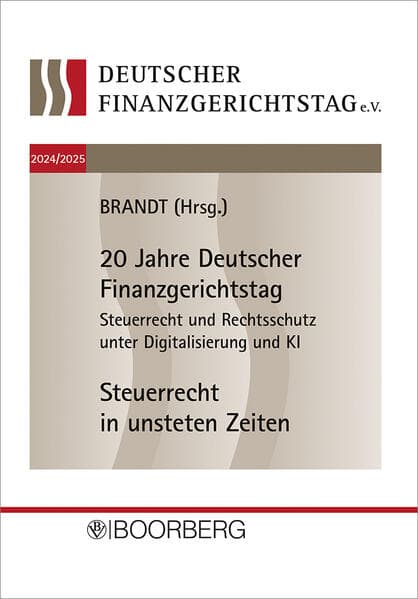 20. und 21. Deutscher Finanzgerichtstag 2024/2025