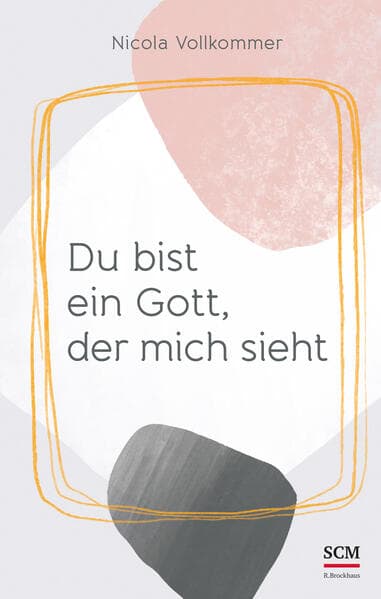 Du bist ein Gott, der mich sieht