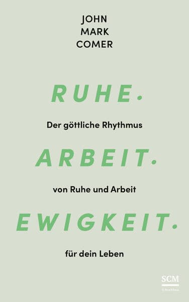 Ruhe. Arbeit. Ewigkeit
