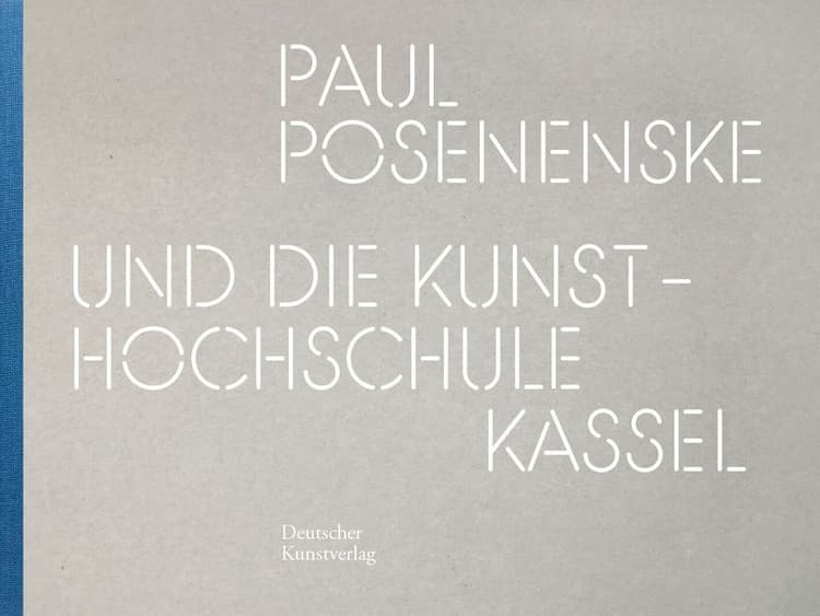 Paul Posenenske und die Kasseler Kunsthochschule