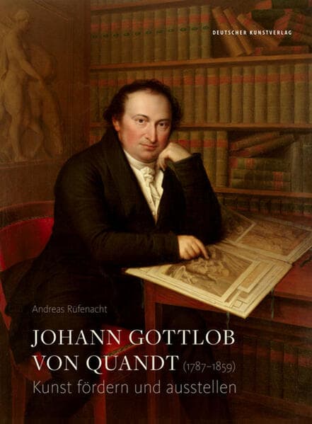 Johann Gottlob von Quandt (1787−1859)