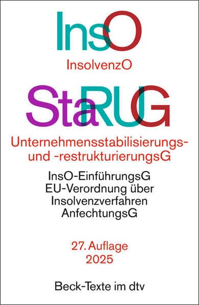 Insolvenzordnung / Unternehmensstabilisierungs- und -restrukturierungsgesetz