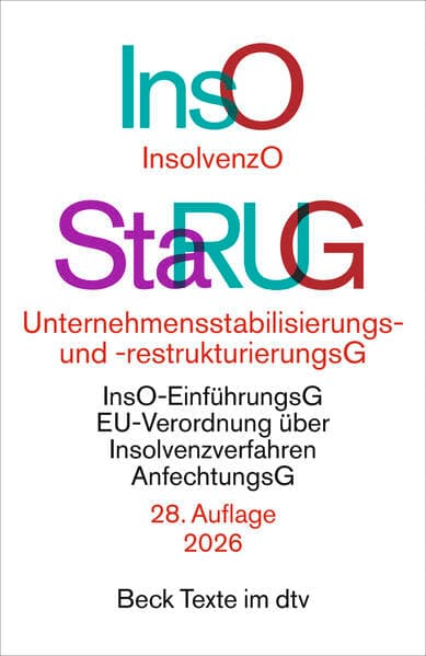 Insolvenzordnung / Unternehmensstabilisierungs- und -restrukturierungsgesetz
