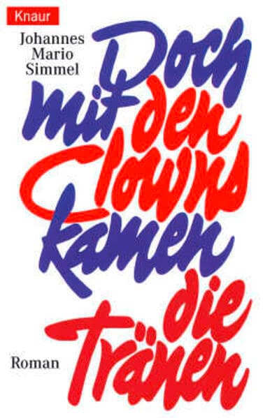 Doch mit den Clowns kamen die Tränen