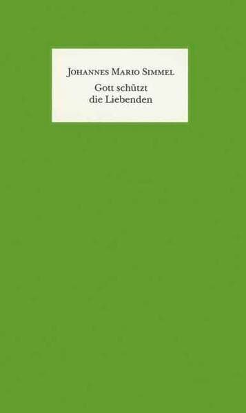 Gott schützt die Liebenden