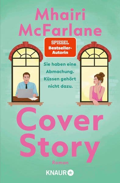 Cover Story. Sie haben eine Abmachung – Küssen gehört nicht dazu