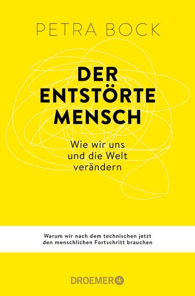 Der entstörte Mensch