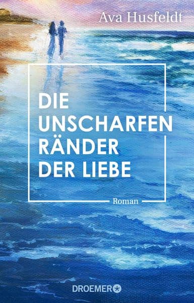 Die unscharfen Ränder der Liebe