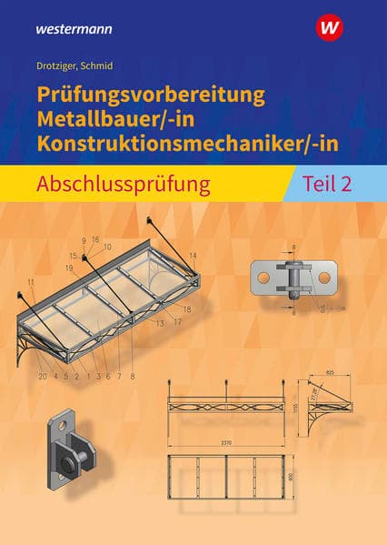Prüfungsvorbereitung Metallbauer/-in Konstruktionsmechaniker/-in