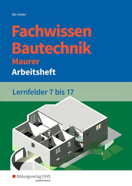 Fachwissen Bautechnik - Maurer
