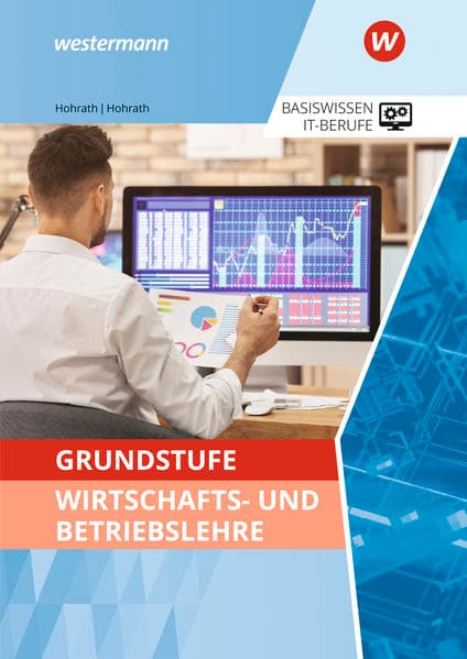 Grundstufe Wirtschafts- und Betriebslehre