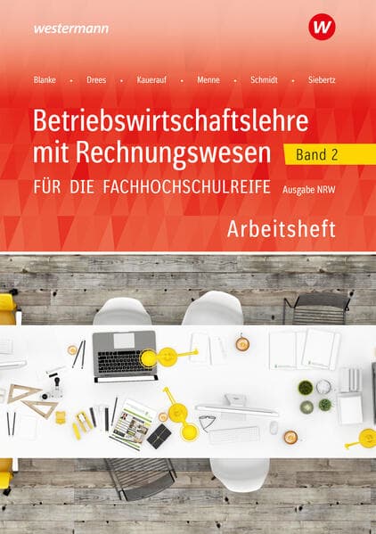 Betriebswirtschaftslehre mit Rechnungswesen für die Fachhochschulreife - Ausgabe Nordrhein-Westfalen