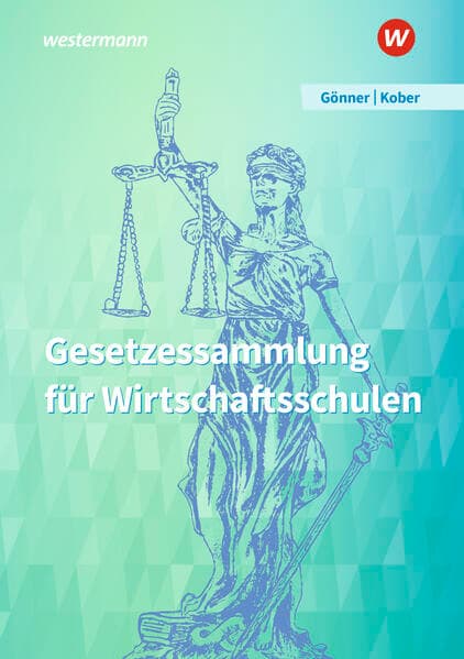 Gesetzessammlung für Wirtschaftsschulen