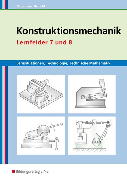 Konstruktionsmechanik: Technologie, Technische Mathematik