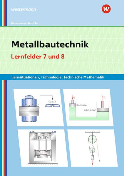 Metallbautechnik: Technologie, Technische Mathematik