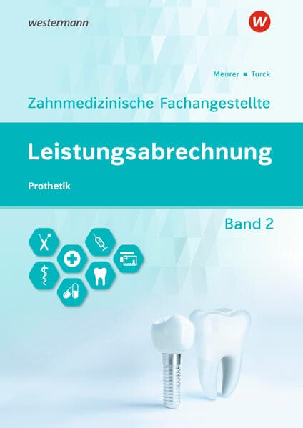 Leistungsabrechnung für die Zahnmedizinische Fachangestellte