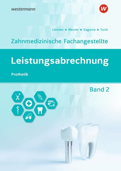 Leistungsabrechnung für die Zahnmedizinische Fachangestellte