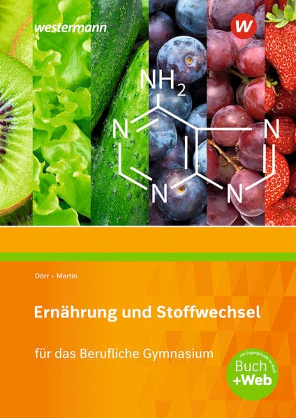 Ernährung und Stoffwechsel für das Berufliche Gymnasium