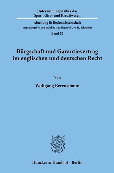 Bürgschaft und Garantievertrag im englischen und deutschen Recht