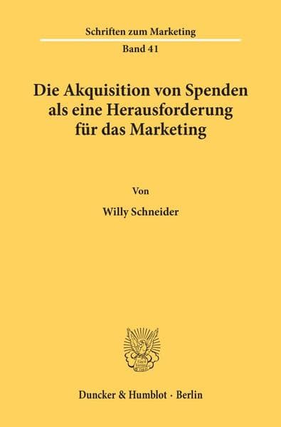 Die Akquisition von Spenden als eine Herausforderung für das Marketing