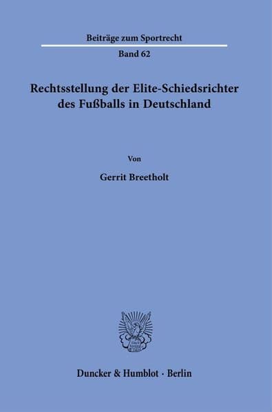 Rechtsstellung der Elite-Schiedsrichter des Fußballs in Deutschland