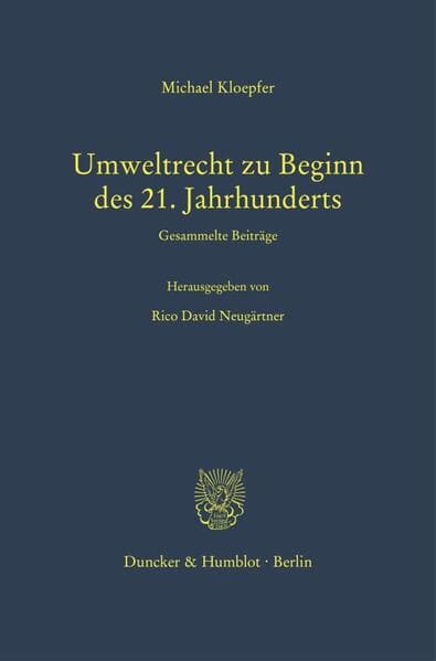 Umweltrecht zu Beginn des 21. Jahrhunderts