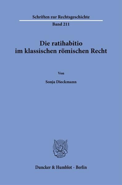 Die ratihabitio im klassischen römischen Recht