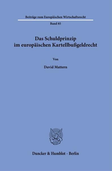 Das Schuldprinzip im europäischen Kartellbußgeldrecht