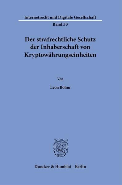 Der strafrechtliche Schutz der Inhaberschaft von Kryptowährungseinheiten