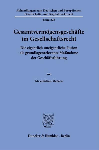 Gesamtvermögensgeschäfte im Gesellschaftsrecht