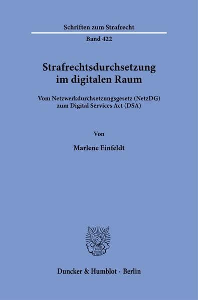 Strafrechtsdurchsetzung im digitalen Raum